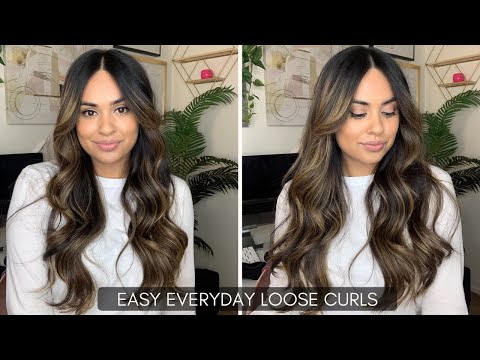 EASY EVERYDAY LOOSE CURLS